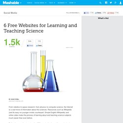 6 Free Websites for Learning and Teaching Science