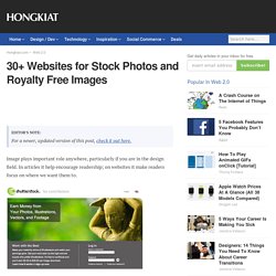 30+ Websites for Stock Photos and Royalty Free Images