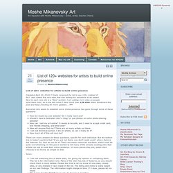 List of 120+ websites for artists to build online presence « Moshe Mikanovsky Art