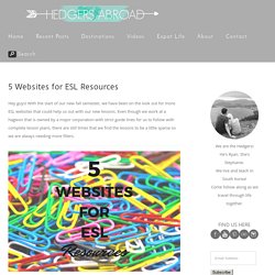 5 Websites for ESL Resources - Hedgers Abroad