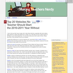 Top 20 Websites No Teacher Should Start the 2010-2011 Year Without