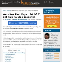 Websites That Pays: List of 21 Get Paid To Blog Websites