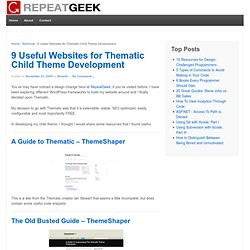 9 Useful Websites for Thematic Child Theme Development