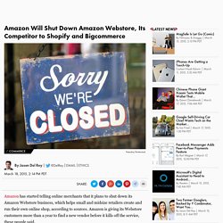 Amazon Will Shut Down Amazon Webstore Software Business