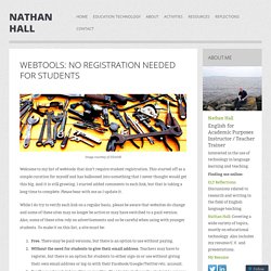 Webtools: No Registration Needed for Students