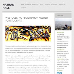 Webtools: No Registration Needed for Students