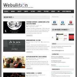 webullition : le webzine de la licence professionnelle journalisme et médias numériques de Metz