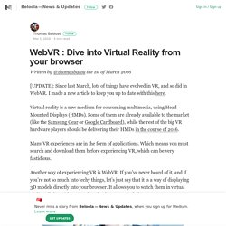 WebVR : Dive into Virtual Reality from your browser