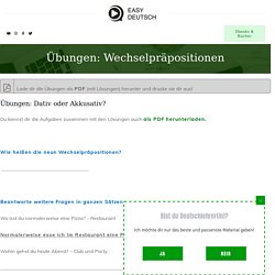 Übungen zu den Wechselpräpositionen - Online, als PDF, mit Lösungen