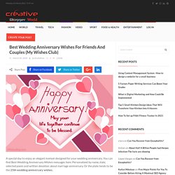 Best Wedding Anniversary Wishes For Friends And Couples (My Wishes Club)