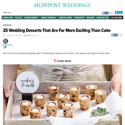 25 Wedding Desserts That Are Far More Exciting Than Cake