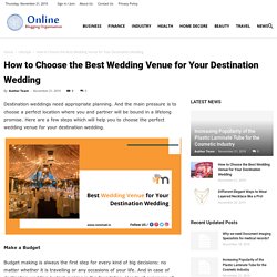 Choose The Best Wedding Venue For Your Destination Wedding