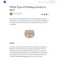 Which Type of Wedding Jewelry to Buy?