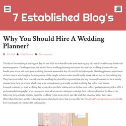 Why You Should Hire A Wedding Planner? ~ 7 Established Blog's