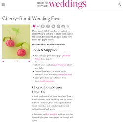 Cherry-Bomb Wedding Favor How-To