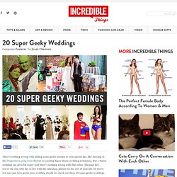 20 Super Geeky Weddings