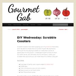 DIY Wednesday: Scrabble Coasters