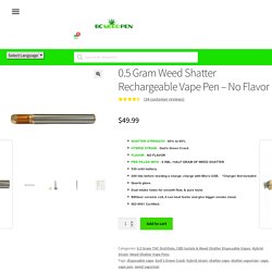 Weed Shatter Vaporizer Pen No Flavor