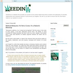 Weedinla.com: Medical Marijuana: It's Not a Curse; it's a Nature's Blessing!