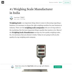 #1 Weighing Scale Manufacturer in India – Equal Scale