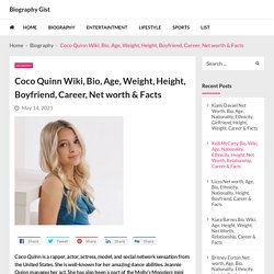 Coco Quinn Wiki, Bio, Age, Weight, Height, Boyfriend, Career, Net worth & Facts - Biography Gist
