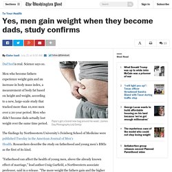 Yes, men gain weight when they become dads, study confirms