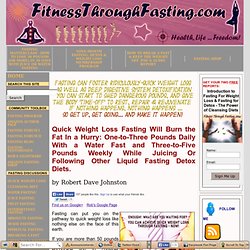 Quick Weight Loss Fasting- Fasting for Quick Weight Loss