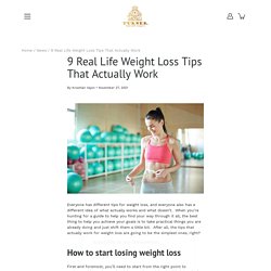 9 Weight Loss Tips That Actually Work