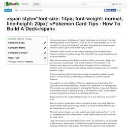 <span style="font-size: 14px; font-weight: normal; line-height: 20px;">Pokemon Card Tips - How To Build A Deck</span>