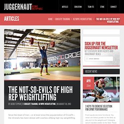 The Not-So-Evils of High Rep Weightlifting - Juggernaut Training Systems - Juggernaut Training Systems