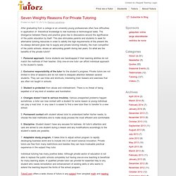 7 Reasons For Private Tutoring
