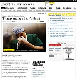 Sam Weinstein on Transplanting a Baby’s Heart - Best Doctors 2011