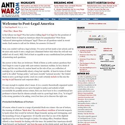 Welcome to Post-Legal America by Tom Engelhardt