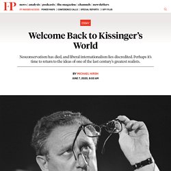 Welcome Back to Kissinger’s World