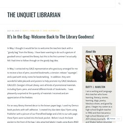 It’s In the Bag: Welcome Back to The Library Goodness!