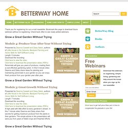 Welcome to the Betterway Home Webinar Series