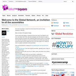 Welcome to the Global Network, an invitation to all the assemblies