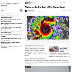 Welcome to the Age of the Superstorm