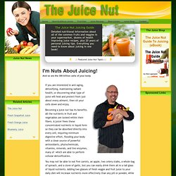 Welcome to the Juice Nut