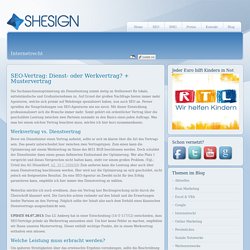 SEO-Vertrag: Dienst- oder Werkvertrag? + Mustervertrag » SHESIGN.de