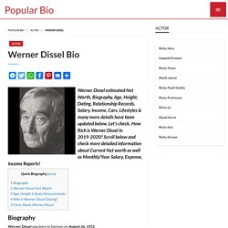 Werner Dissel Net worth, Salary, Height, Age, Wiki - Werner Dissel Bio