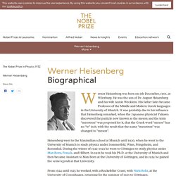 Werner Heisenberg - Biographical