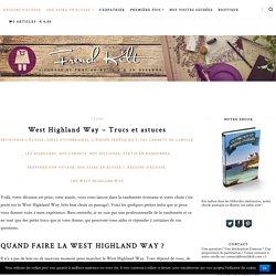 West Highland Way - Trucs et astuces