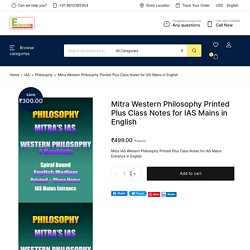 Mitra Western Philosophy Printed Plus Class Notes for IAS Mains in English