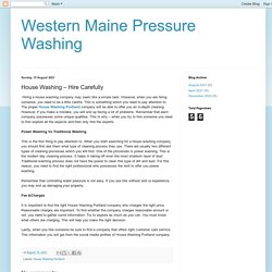 Western Maine Pressure Washing : House Washing – Hire Carefully
