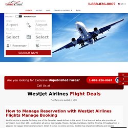 WestJet Airlines Phone Number 1-888-826-0067