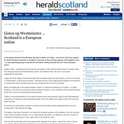 Listen up Westminster ... Scotland is a European nation