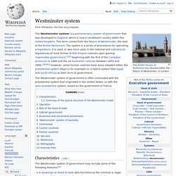 Westminster system - this is why Britain colonised the world, and what Britain installed in the colonies. They left a back door for Masons in every one: The Speaker, more power than the PM or reigning monarch