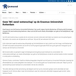 Geen 'WC eend-wetenschap' op de Erasmus Universiteit Rotterdam - RTV Rijnmond
