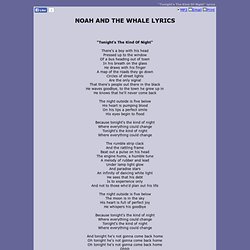 NOAH AND THE WHALE LYRICS - Tonight's The Kind Of Night